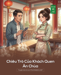 Chiêu Trò Của Khách Quen Ăn Chùa