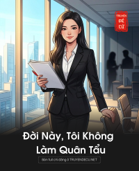 Đời Này, Tôi Không Làm Quân Tẩu