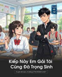 Kiếp Này Em Gái Tôi Cũng Đã Trọng Sinh