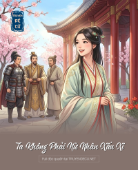 Ta Không Phải Nữ Nhân Xấu Xí