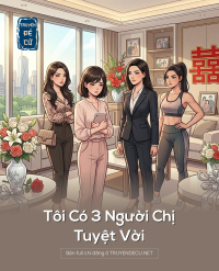Tôi Có 3 Người Chị Tuyệt Vời