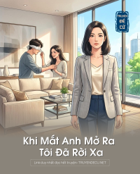 Khi Mắt Anh Mở Ra Tôi Đã Rời Xa
