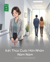 Kết Thúc Cuộc Hôn Nhân Năm Năm