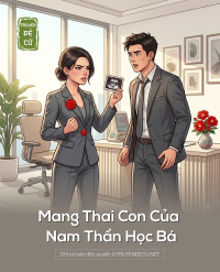 Mang Thai Con Của Nam Thần Học Bá