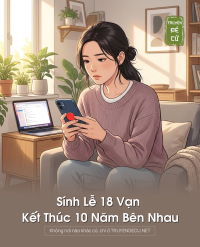 Sính Lễ 18 Vạn , Kết Thúc 10 Năm Bên Nhau