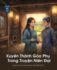 Xuyên Thành Góa Phụ Trong Truyện Niên Đại