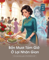 Bốn Mươi Tám Giờ Ở Lại Nhân Gian