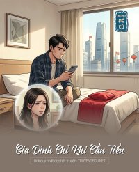 Gia Đình Chỉ Khi Cần Tiền