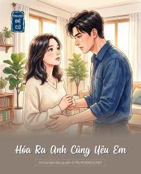 Hóa Ra Anh Cũng Yêu Em