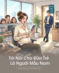 Tôi Nói Cha Đứa Trẻ Là Người Mẫu Nam