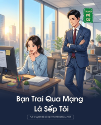 Bạn Trai Qua Mạng Là Sếp Tôi