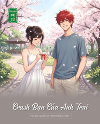 Crush Bạn Của Anh Trai