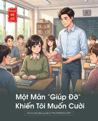 Một Màn “Giúp Đỡ” Khiến Tôi Muốn Cười