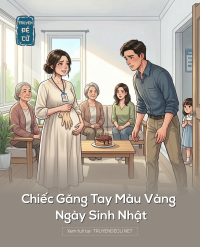 Chiếc Găng Tay Màu Vàng Ngày Sinh Nhật