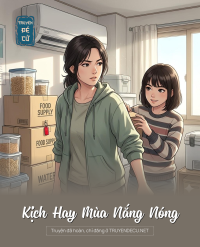 Kịch Hay Mùa Nắng Nóng