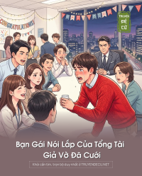 Bạn Gái Nói Lắp Của Tổng Tài Giả Vờ Đã Cưới