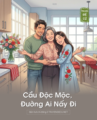 Cầu Độc Mộc, Đường Ai Nấy Đi