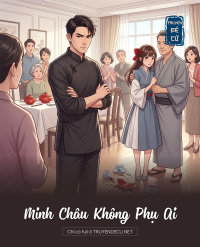 Minh Châu Không Phụ Ai