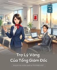 Trợ Lý Vàng Của Tổng Giám Đốc