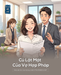 Cú Lật Mặt Của Vợ Hợp Pháp
