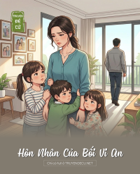 Hôn Nhân Của Bối Vi An