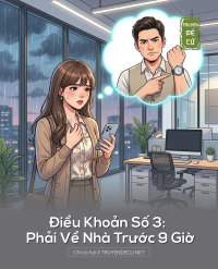 Điều Khoản Số 3: Phải Về Nhà Trước 9 Giờ