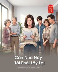 Căn Nhà Này Tôi Phải Lấy Lại