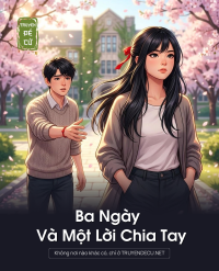 Ba Ngày Và Một Lời Chia Tay