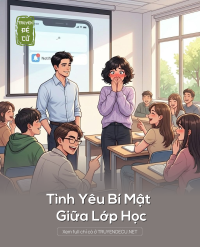 Tình Yêu Bí Mật Giữa Lớp Học
