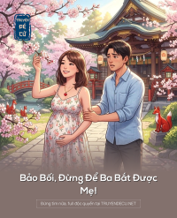 Bảo Bối, Đừng Để Ba Bắt Được Mẹ!