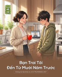Bạn Trai Tôi Đến Từ Mười Năm Trước