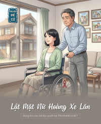 Lật Mặt Nữ Hoàng Xe Lăn