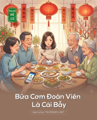 Bữa Cơm Đoàn Viên Là Cái Bẫy
