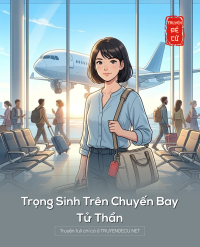 Trọng Sinh Trên Chuyến Bay Tử Thần