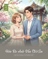 Hóa Ra Anh Vẫn Chờ Em