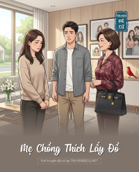 Mẹ Chồng Thích Lấy Đồ