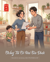 Chồng Tôi Có Hai Gia Đình