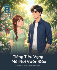 Tiếng Tiêu Vọng Mãi Nơi Vườn Đào