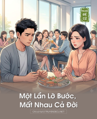 Một Lần Lỡ Bước, Mất Nhau Cả Đời