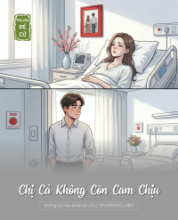 Chị Cả Không Còn Cam Chịu
