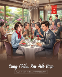 Cưng Chiều Em Hết Mực