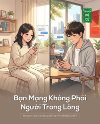 Bạn Mạng Không Phải Người Trong Lòng