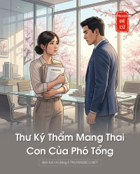 Thư Ký Thẩm Mang Thai Con Của Phó Tổng