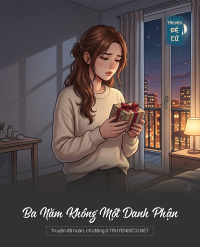 Ba Năm Không Một Danh Phận