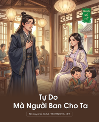 Tự Do Mà Người Ban Cho Ta