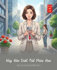 Hủy Hôn Dưới Trời Pháo Hoa