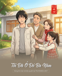 Tôi Đã Ở Đó Ba Năm