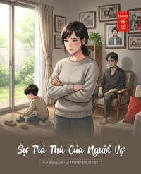 Sự Trả Thù Của Người Vợ