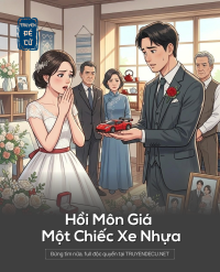 Hồi Môn Giá Một Chiếc Xe Nhựa