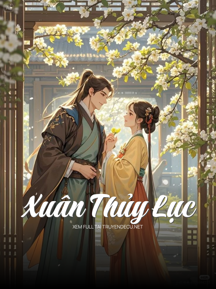 
                            Xuân Thủy Lục